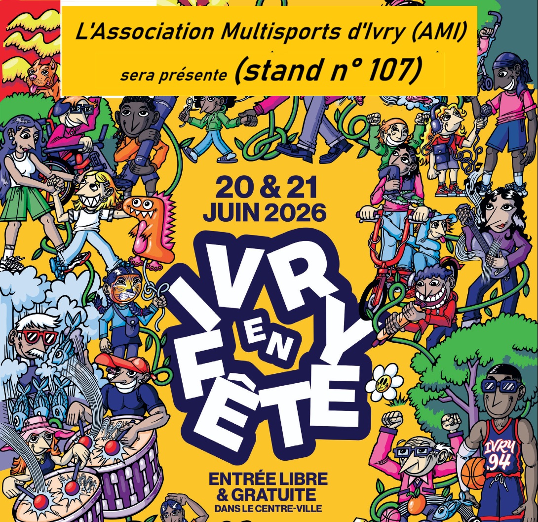 L&rsquo;AMI sera à Ivry en Fête !